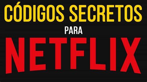 La Hoja De Trucos De Los Códigos Secretos De Netflix 2024