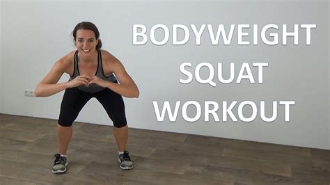 Bodyweight Only Squat Workout 10 Minutes Of Bodyweight Squat