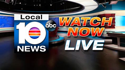 Watch The Local 10 News