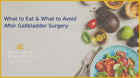 What To Eat And What To Avoid After Gallbladder Surgery By Ascension