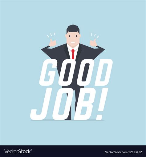 Businessman Thumbs Up With Good Job Text Vector Image