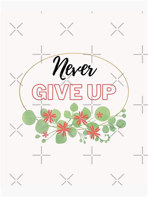 Never Give Up Motivational Quotes For New Year 2022 Poster By