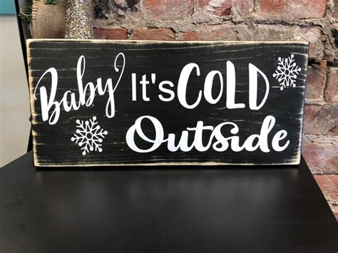 Baby Its Cold Outside Sign Vintage Sign Christmas Sign Etsy
