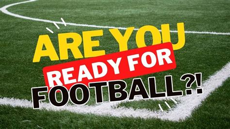 Are You Ready For Football Youtube