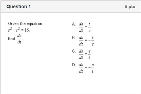 Solved Given The Equation S2 T2 16 Find Dsdt Dsdt