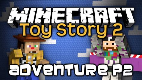 Minecraft Toy Story 2 W Chimneyswift Ep 2 Youtube