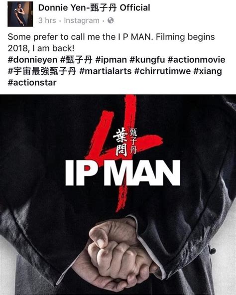 Wing Chun Lessons On Instagram “donnie Yen Announces Ipman4 To Begin