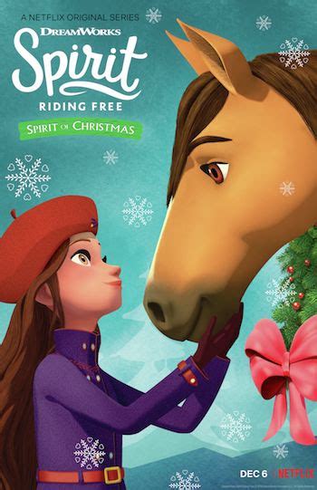 Spirit Riding Free Spirit Of Christmas On Netflix Kid Congeniality
