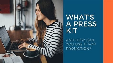What Is A Press Kit And How Can You Use It For Promotion Youtube