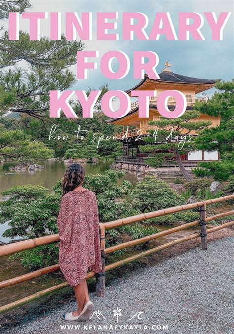 Kyoto Itinerary For 2 4 Days Guide On Where To Stay What To Do Where To Eat Travel
