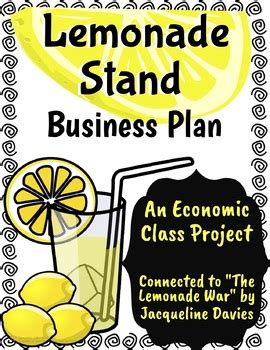 The business plan operations plan presents the company's action plan for executing its vision. Lemonade Stand Business Plan by Christine Bailes | TpT