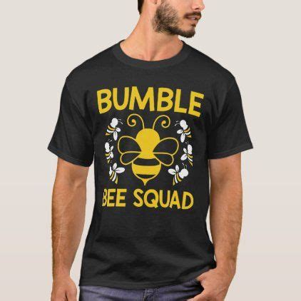 Bumble Bee Squad Bumblebee Team Group Family T Shirt Bumble Bee Shirts Bumble