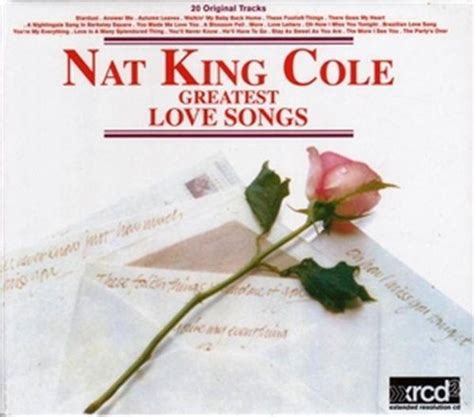 Nat King Cole Greatest Love Songs Music