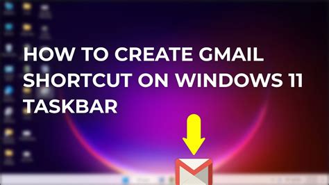 How To Add Gmail To The Windows 11 Taskbar Youtube