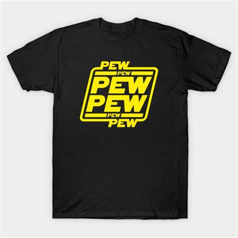 Pew Pew Pew Star Wars T Shirt Teepublic