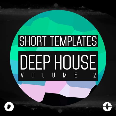 Short Templates Deep House Volume 2 Preset
