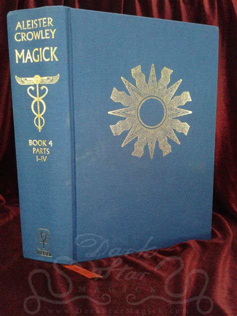 Magick Book Four Liber Aba Parts I Iv ~ Dark Star Magick