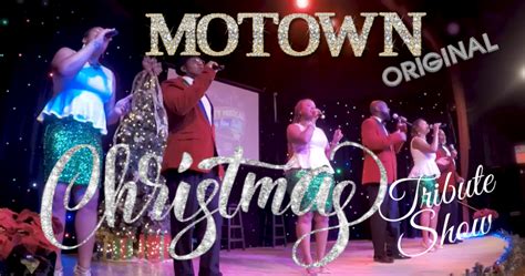 Motown Christmas Tribute — Gts Theatre Official Website And Home To The