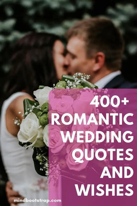 400 Best Romantic Marriage Quotes To Say In Wedding Toasts