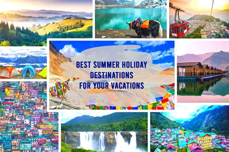Best Summer Holiday Destinations For Your Vacations