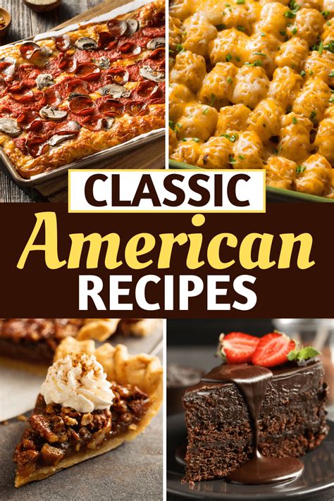 30 Classic American Recipes We Love Insanely Good