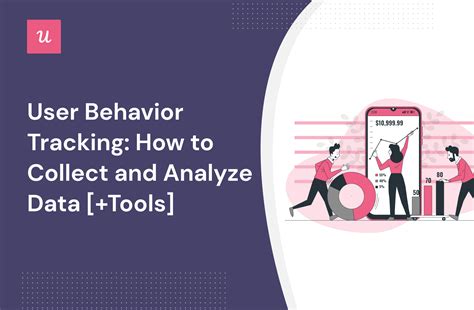 User Behavior Tracking How To Collect And Analyze User Behavior Data