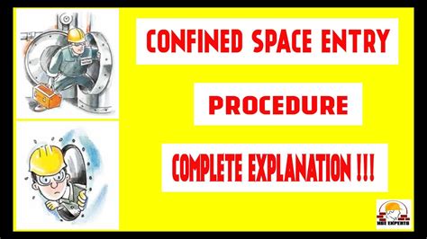 Confined Space Entry Procedure Complete Explanation Youtube