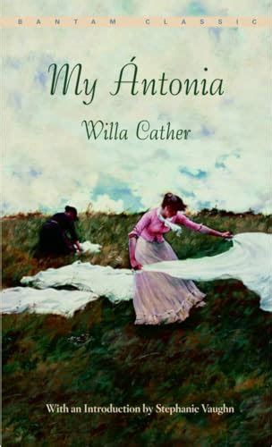 The Fab Miss B Book Report My Antonia By Willa Cather