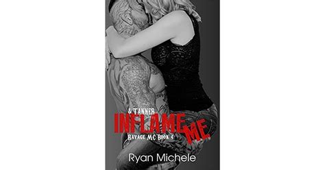 Inflame Me Ravage Mc 4 By Ryan Michele