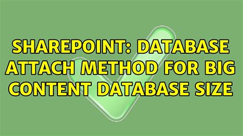 Sharepoint Database Attach Method For Big Content Database Size YouTube