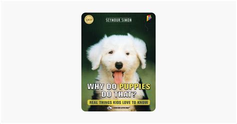 ‎why Do Puppies Do That Interactive Read Aloud Edition On Apple Books