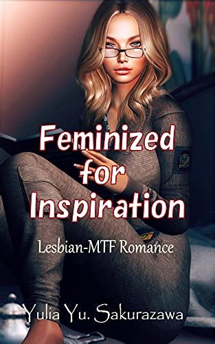 Feminized For Inspiration Lesbian Mtf Romance Ebook Sakurazawa