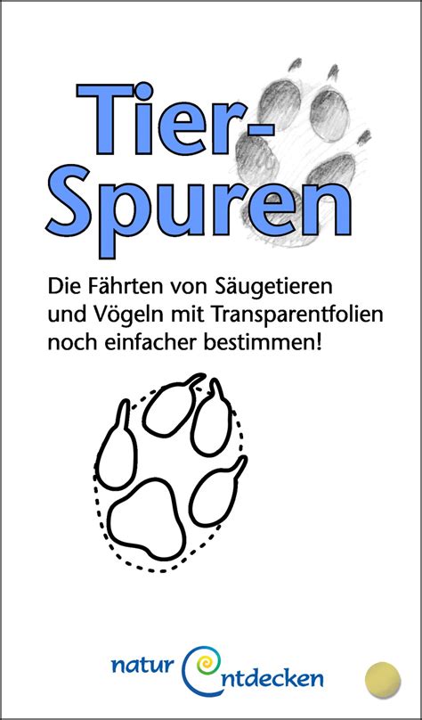 Nutzt jetzt unsere kostenlosen rätsel für kinder für die ferienzeit! natur entdecken - Bestimmungsfächer Tierspuren