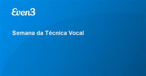 Semana Da Técnica Vocal