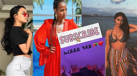 eritrean ethio habesha amazing girls tiktok compilation 2020 part iii youtube