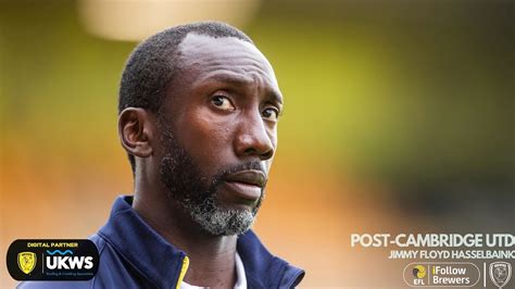 Free Video Jimmy Floyd Hasselbaink Post Cambridge United News