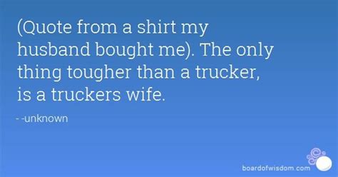 A Truck Drivers Wife Stay Positive Quotes Staying Positive Truck