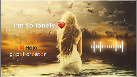 Im So Lonely 😔 Lyrics Video Youtube