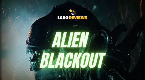 Alien Blackout Review Laro Reviews