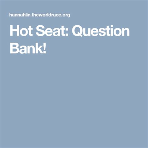 Hot Seat Questions Dirty