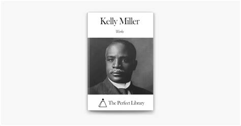 ‎works Of Kelly Miller On Apple Books