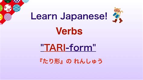 Learn Japanese How To Use Tari Form Flash Card An Expression Often