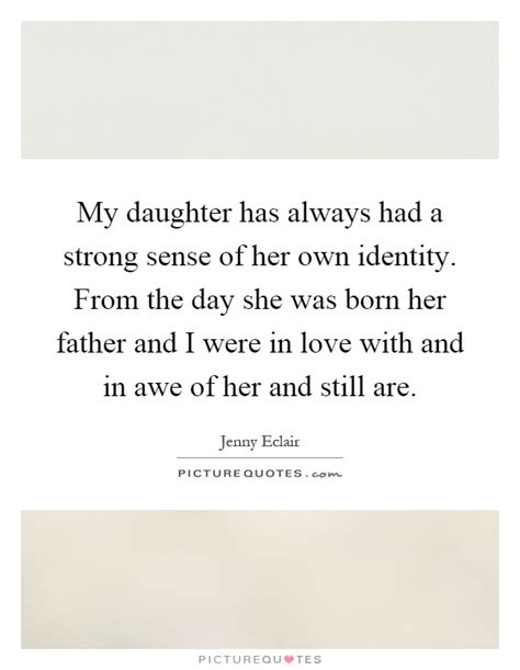 Strong Daughters Quotes And Sayings Strong Daughters Picture Quotes