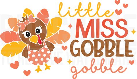 Turkey Little Miss Gobble Svg Happy Thanksgiving Svg