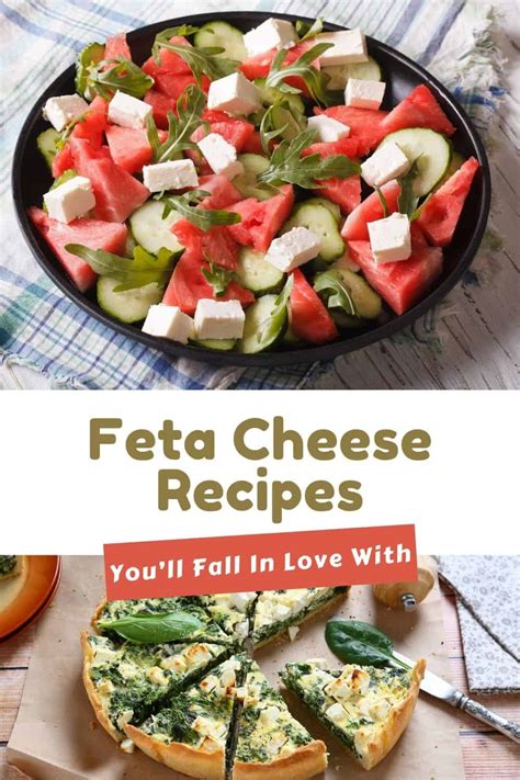 21 Delicious Feta Cheese Recipes You Ll Fall In Love With