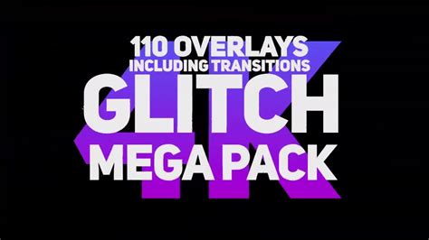 4k Glitch Mega Pack Glitch Transition In 4k Glitch Overlay Pack