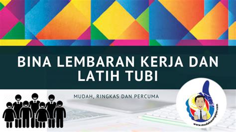 Artikel ini menjelaskan cara kerjanya. Bina Lembaran Kerja dan Latih Tubi Dengan Mudah | Mudah ...