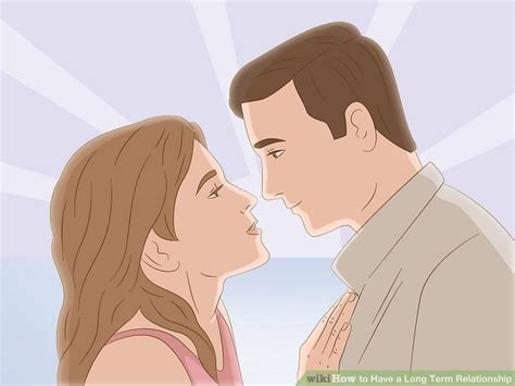 How To Have A Long Term Relationship With Pictures Wikihow