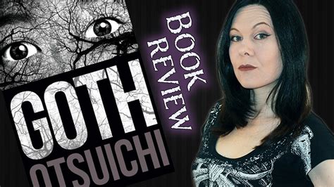 Goth By Otsuichi Quiet Japanese Horror Book Or Crime Fiction Youtube
