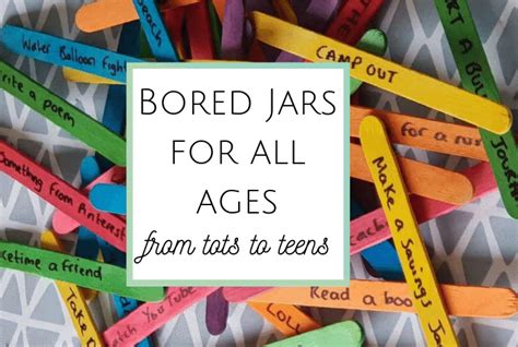Bored Jars For Everyone From Tots To Teens The Diary Of A Frugal